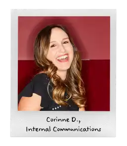 Corinne D., Internal Communications